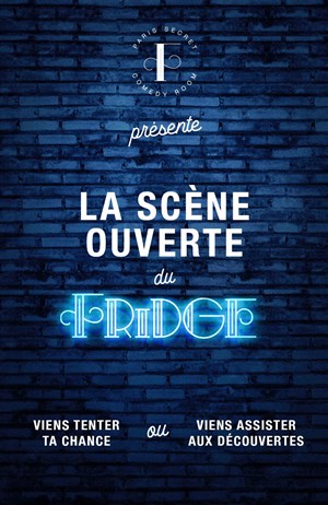 Affiche de La Scène Ouverte du Fridge