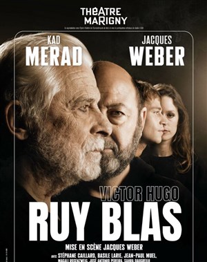 Affiche de Ruy Blas | avec Jacques Weber et Kad Merad