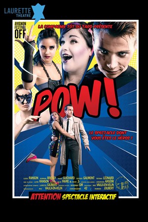 Affiche de Pow ! Le spectacle dont vous êtes le héros