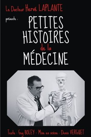 Affiche de Les petites histoires de la médecine