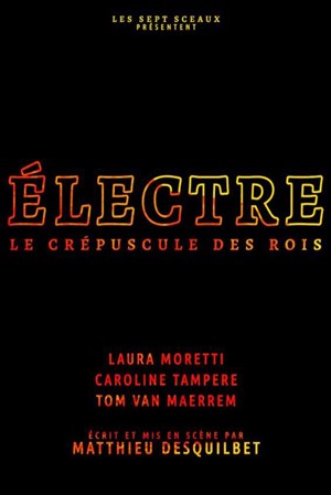 Affiche de Électre ou le crépuscule des rois