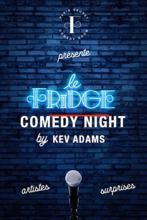 Affiche de Le Fridge Comedy Night by Kev Adams