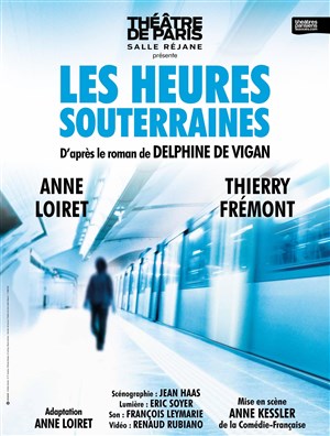 Affiche de Les heures souterraines | Avec Thierry Frémont