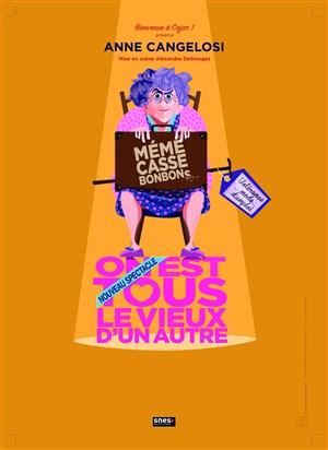 Affiche de Anne Cangelosi dans On est tous le vieux d'un autre