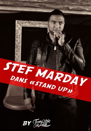 Affiche de Stef Marday dans Stand up