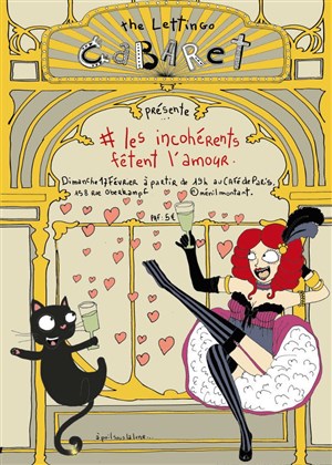 Affiche de The lettingo cabaret | Les incohérents fêtent l'amour