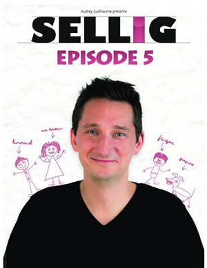 Affiche de Sellig dans Episode 5