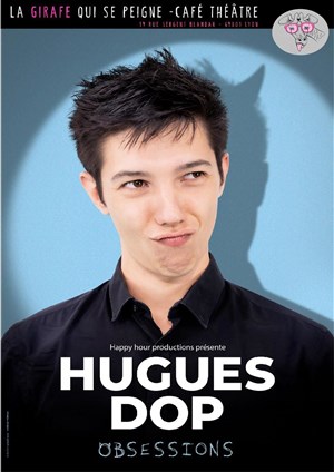 Affiche de Hugues Dop dans Obsessions