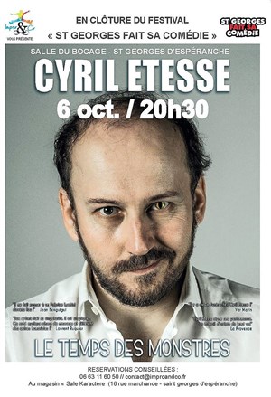 Affiche de Cyril Etesse dans le Temps des Monstres