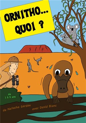 Affiche de Ornitho... quoi ?