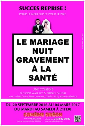 Affiche de Le Mariage nuit gravement à la santé