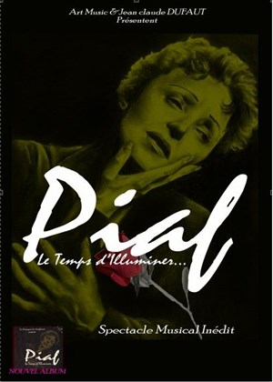 Affiche de Piaf le temps d'illuminer