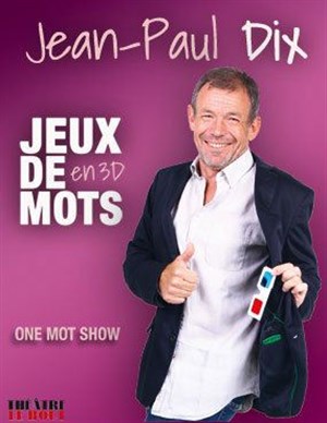 Affiche de Jean-Paul Dix dans Jeux de mots