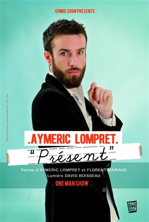Affiche de Aymeric Lompret dans présent