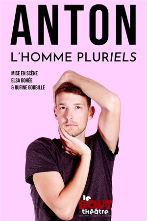 Affiche de Anton dans L'Homme Pluriels