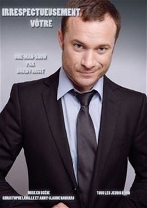 Affiche de David Forgit dans Irrespectueusement vôtre