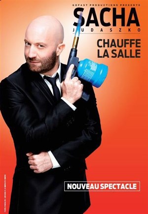 Affiche de Sacha Judazsko dans Sacha Judaszko chauffe la salle