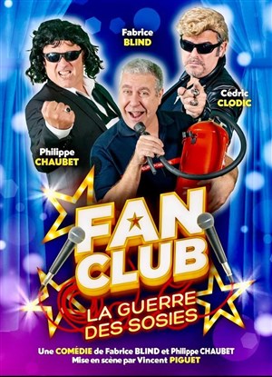 Affiche de Fan Club : quand les sosies s'en mêlent