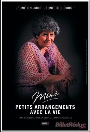 Affiche de Anne Cangelosi dans Mémé : Petits Arrangements avec la Vie