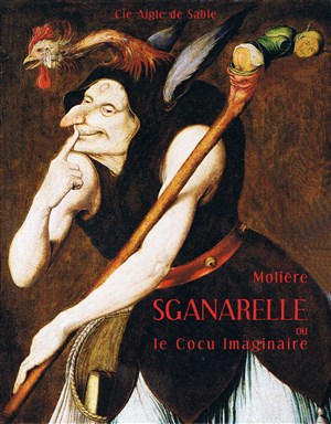 Affiche de Sganarelle ou le cocu imaginaire