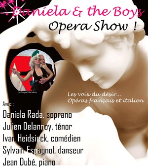 Affiche de Daniela & the Boys Opéra Show