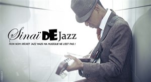 Affiche de Sinaï de Jazz | Chanson free groove