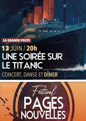 Affiche de Une Soirée sur le Titanic | Festival Pages Nouvelles