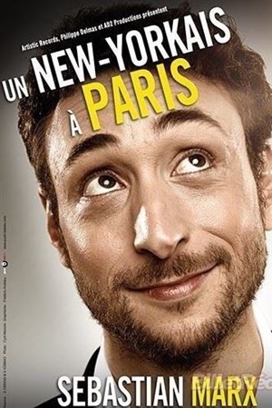 Affiche de Sebastian Marx dans Un new-yorkais à Paris