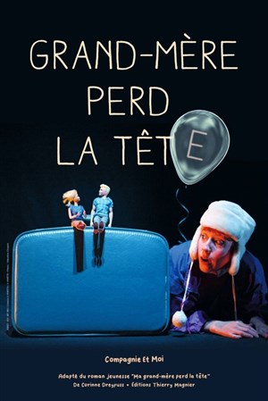 Affiche de Grand mère perd la tête