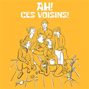 Affiche de Ah ! Ces Voisins !