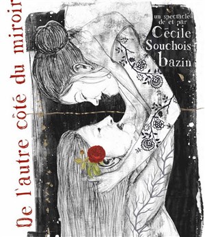 Affiche de De l'autre côté du miroir par Cécile Souchois-Bazin