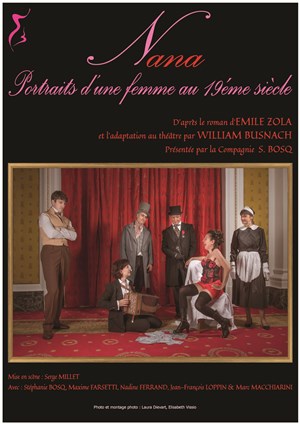 Affiche de Nana : Portraits d'une femme au 19ème siècle