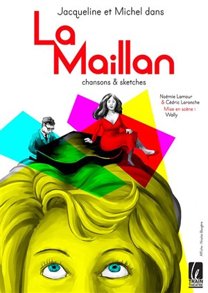 Affiche de Noémie Lamour dans La Maillan
