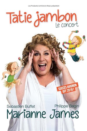 Affiche de Marianne James dans Tatie Jambon