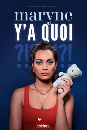 Affiche de Maryne dans Y'a quoi