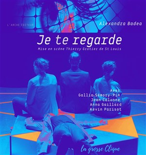Affiche de Je te regarde