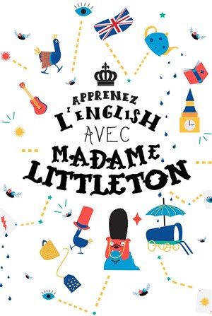 Affiche de Apprenez l'English avec Madame Littleton
