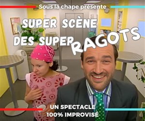 Affiche de Super scène improvisée : les super ragots