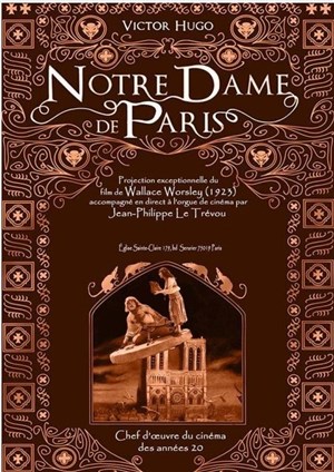 Affiche de Projection du film "Notre Dame de Paris" | Orgue de cinéma