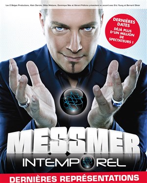 Affiche de Messmer dans Intemporel | Les dernières