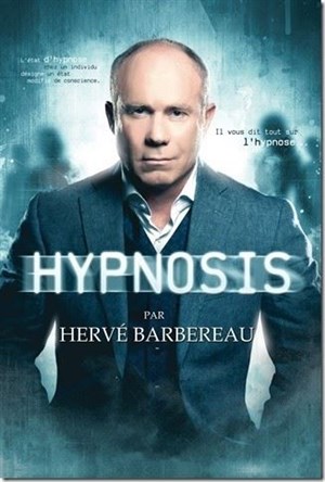 Affiche de Hervé Barbereau dans Hypnosis