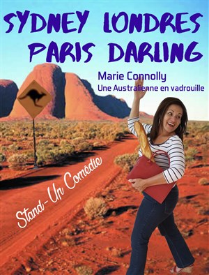 Affiche de Marie Connolly dans Sydney Londres Paris Darling