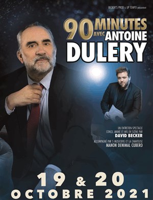 Affiche de 90 minutes avec Antoine Duléry