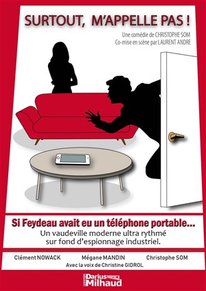 Affiche de Surtout, m'appelle pas !