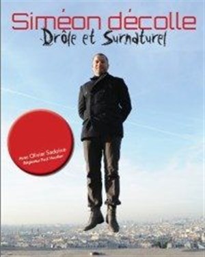 Affiche de Siméon Wolfgang et Olivier Sadoine dans Siméon décolle