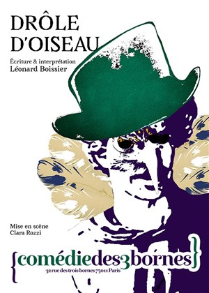 Affiche de Léonard Boissier dans Drôle d'oiseau