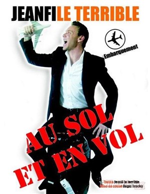 Affiche de Jeanfi le Terrible dans Jeanfile terrible au sol et en vol