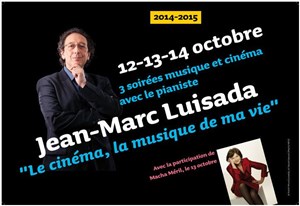 Affiche de Jean-Marc Luisada fait son cinéma au Balzac
