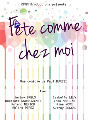 Affiche de Fête comme chez moi