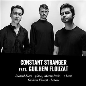 Affiche de Constant Stranger featuring Guilhem Flouzat